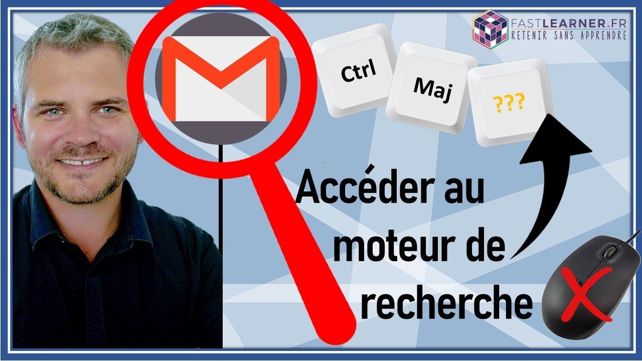 10/24 💥GMAIL💥 Comment acc&eacute;der au moteur de recherche sans toucher sa souris