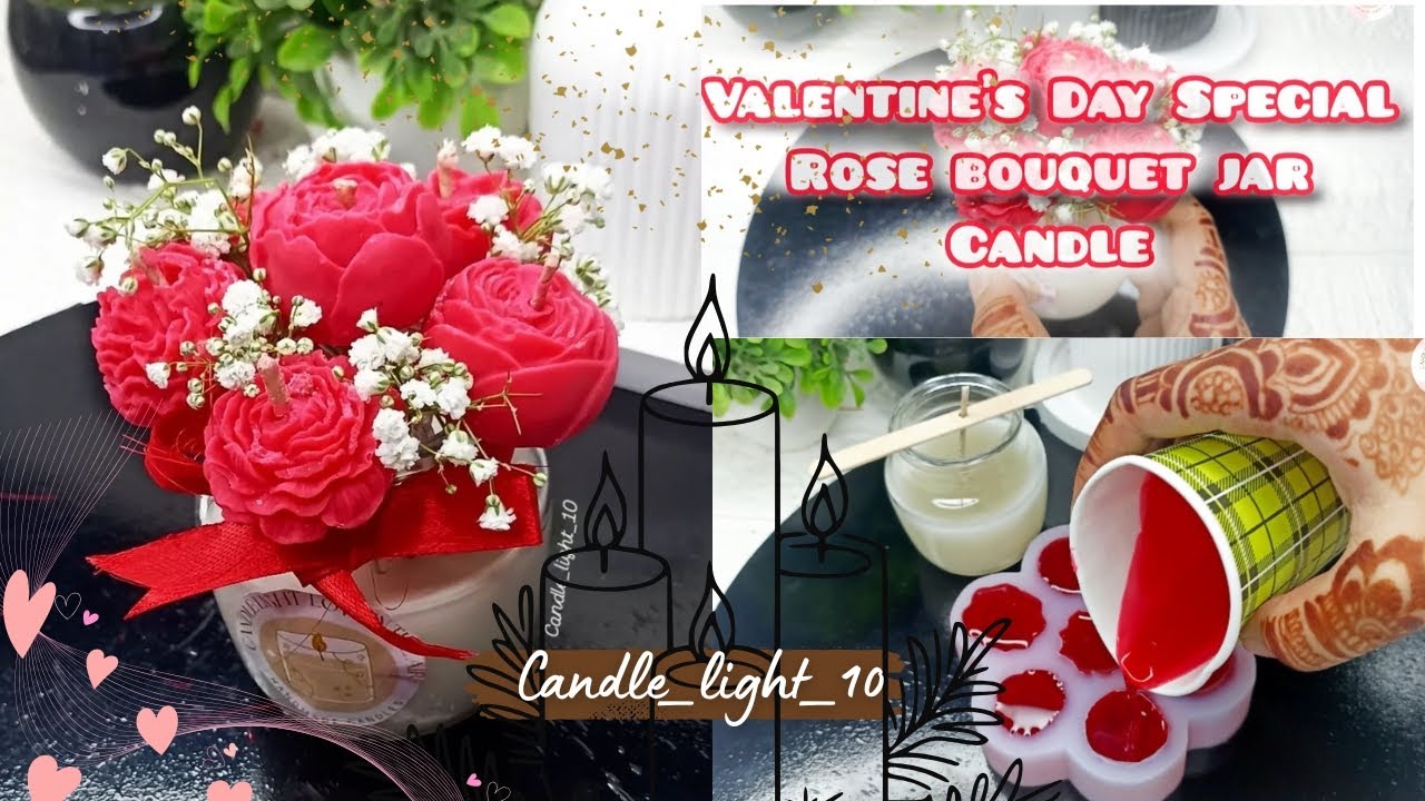 Valentine's Day special 💞 mini rose bouquet jar candle ❤💞||candle light 10 || candle class-13||