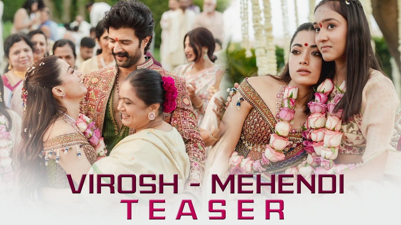 VIROSH - Mehendi Teaser | Vijay Deverakonda | Rashmika Mandanna Pradhanam & Mehendi Celebrations
