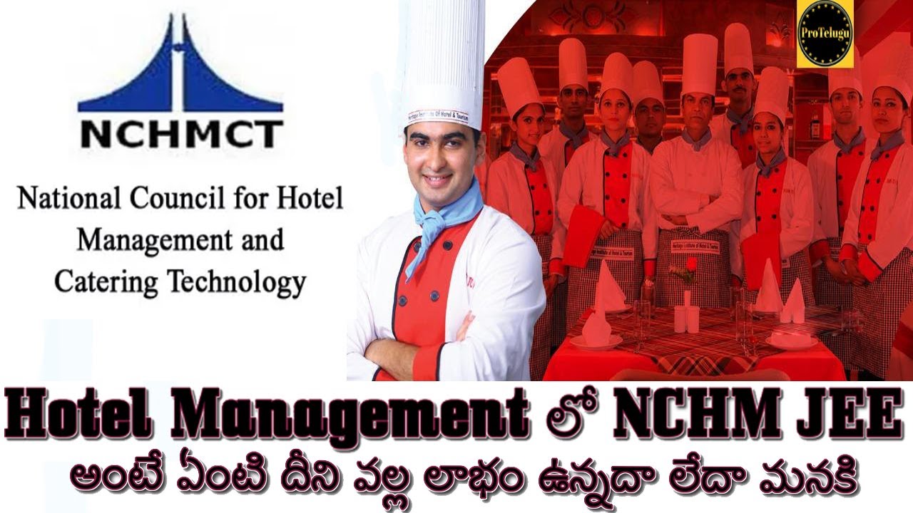 Hotel Management NCHMCT JEE 2021 Details In Telugu