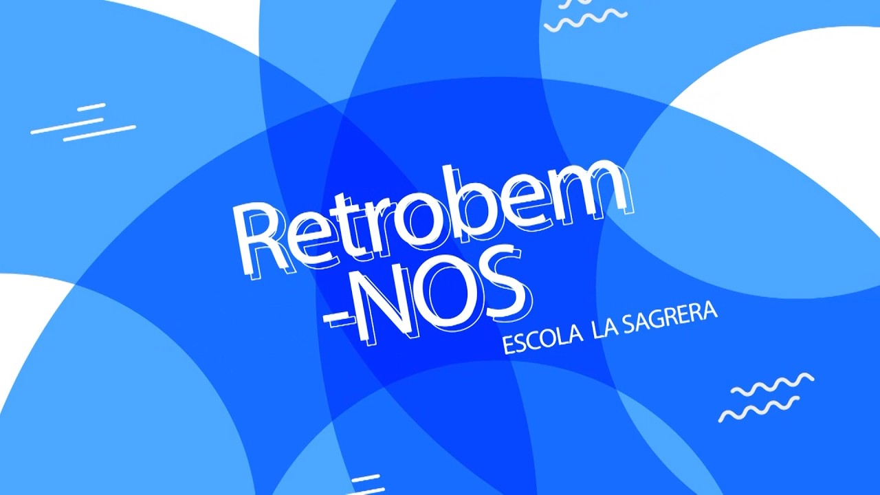Retrobem-nos (3) - Escola La Sagrera