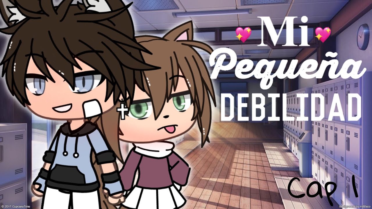 💕Mi pequeña debilidad💕 // Cap 1 temp 1 // NUEVA SERIE // Gacha life // Mirar desc // Lula .L