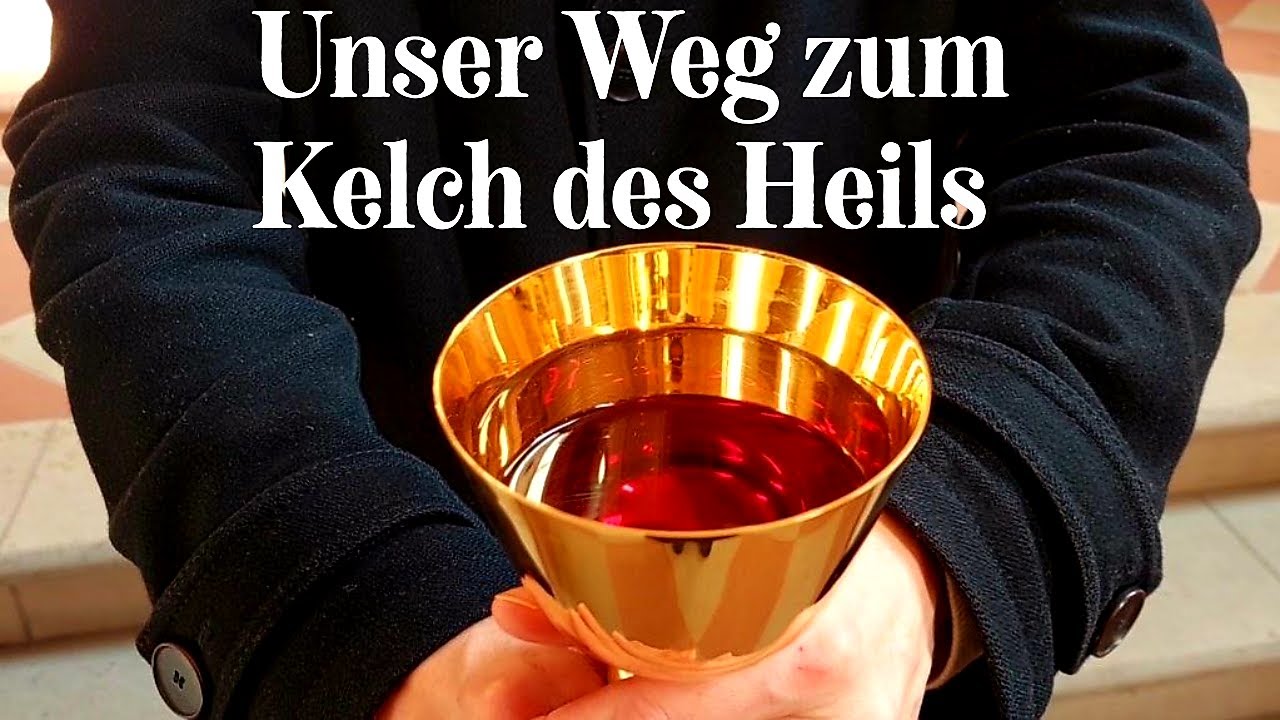 13. SCHRITT -  Pfarrer Joseph Ernst Mayer zum Kelch! Jeder Christ sollte diese Worte hören! (SAF)