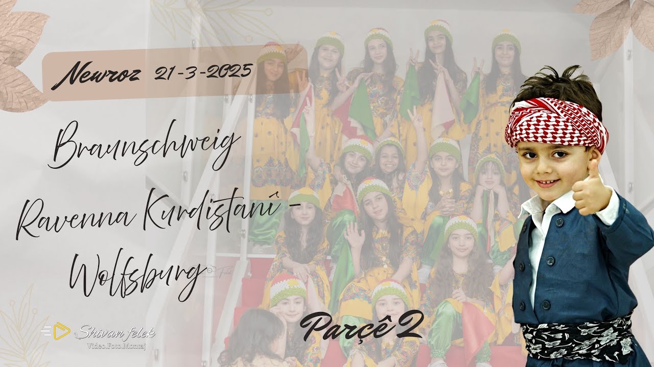 Newroz 21.3.2025 Wolfsburg Parçê 2