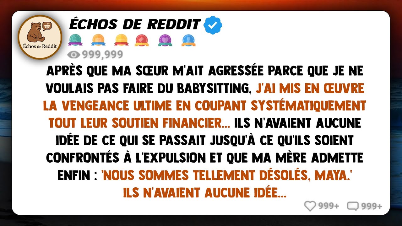 Ma sœur m'a agressée pour avoir refusé de garder ses enfants : j'ai coupé les vivres, les laissant..