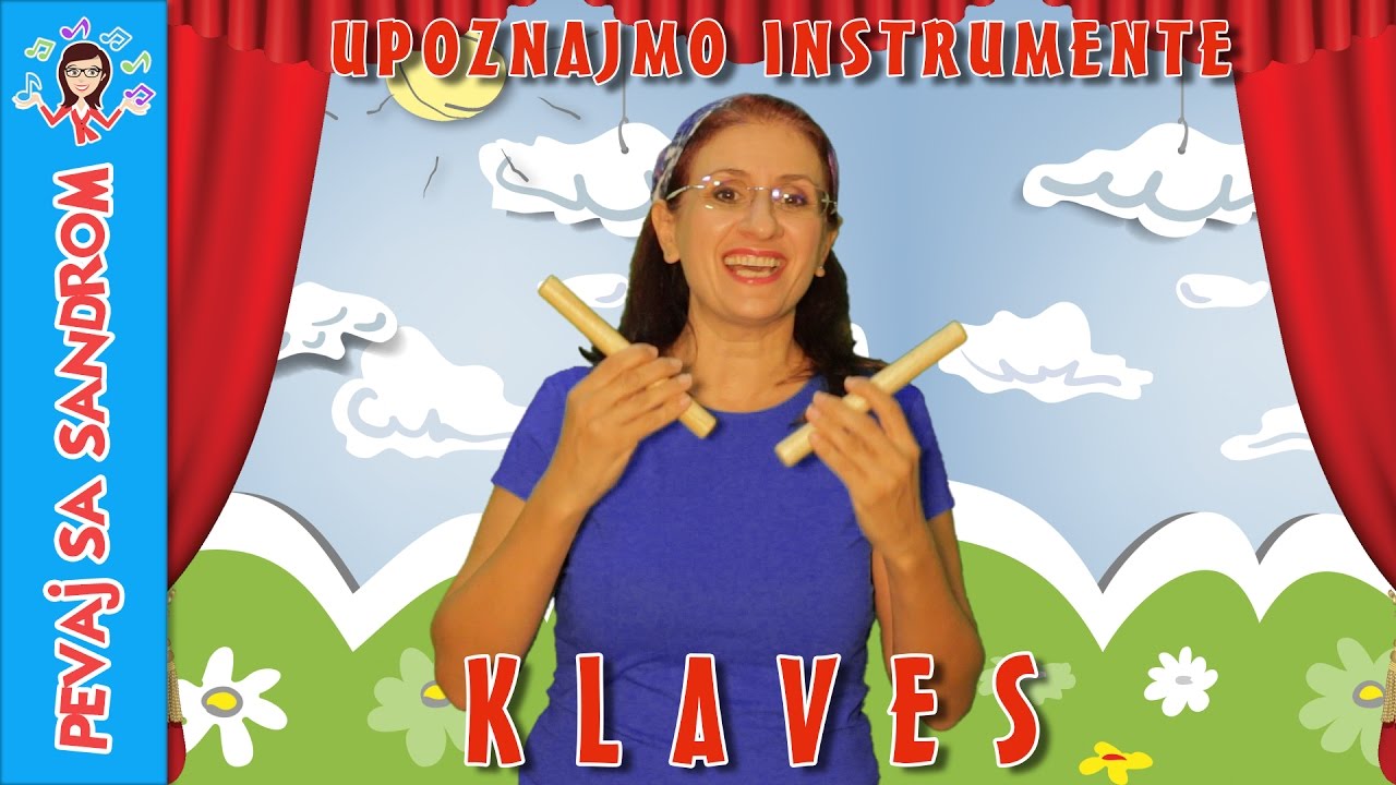 Upoznajmo instrumente - Klaves | Let's Meet the Instruments - Claves | Pevaj sa Sandrom