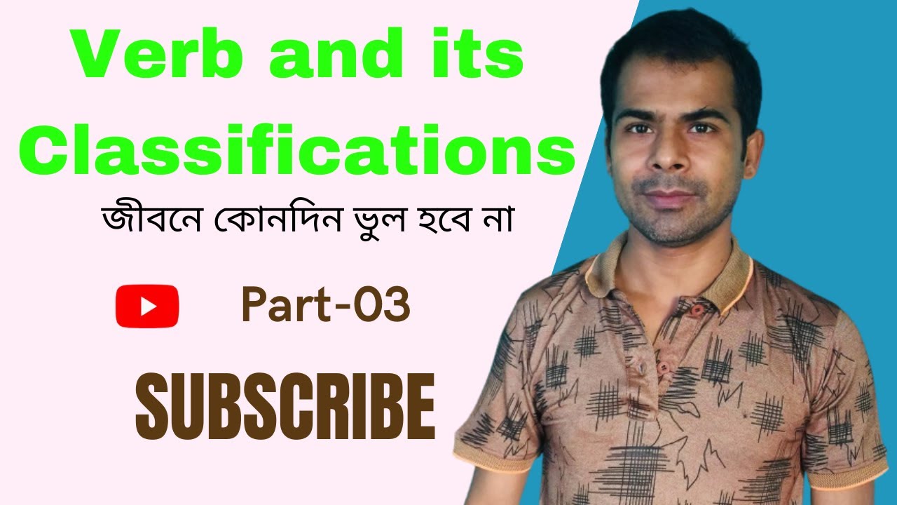 Verb and its Classifications ll Verb l Transitive  Verb ll Principal verb l Intransitive Verb ll P-3
