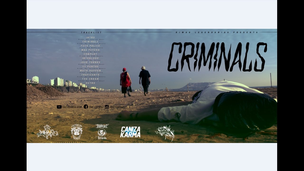 RIMAS LEGENDARIAS - CRIMINALS [ ÁLBUM COMPLETO ] 2016