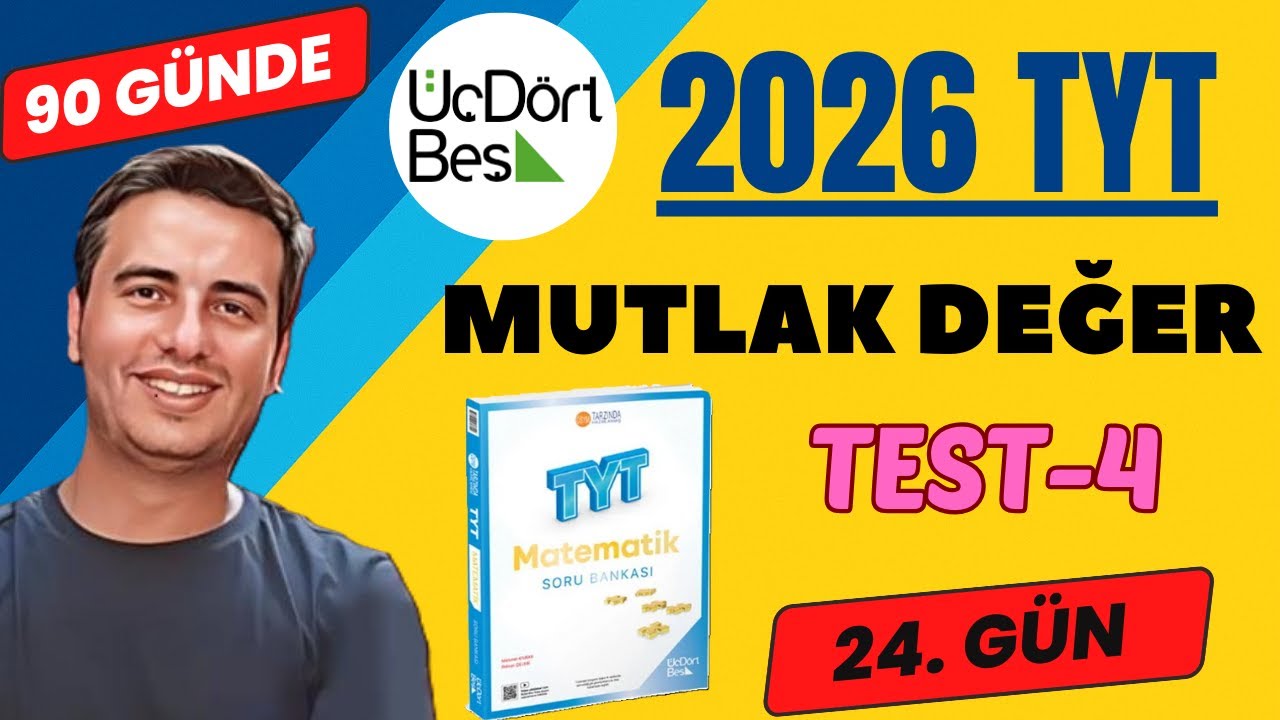 MUTLAK DEĞER | TEST-4 | 24. GÜN | 90 GÜNDE 345 TYT MATEMATİK ÇÖZÜMLERİ | 2026 #345