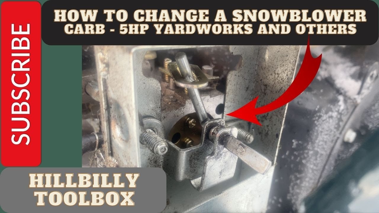 How to clean a snowblower carb - 5hp Yardworks (and others). - The HillBilly ToolBox Way