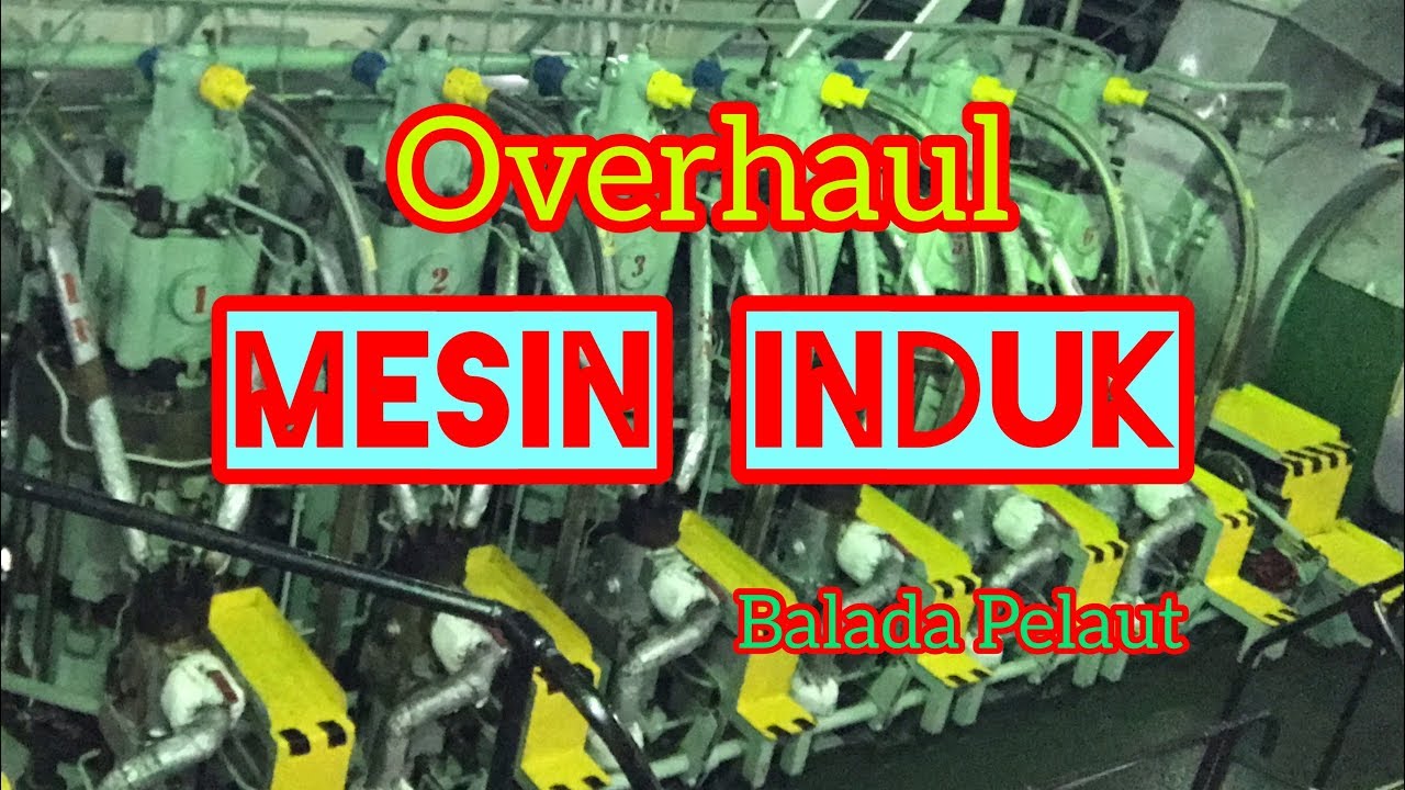 OVERHAUL MESIN INDUK (PISTON OVERHAUL) || MESIN INDUK KAPAL