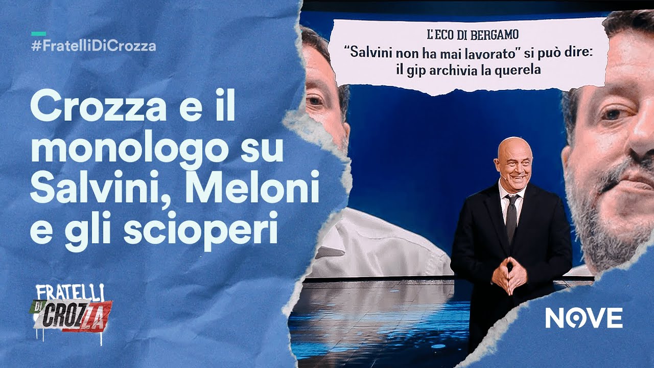 Crozza e il monologo su Salvini, Meloni e la precettazione e le conseguenze per chi sciopera