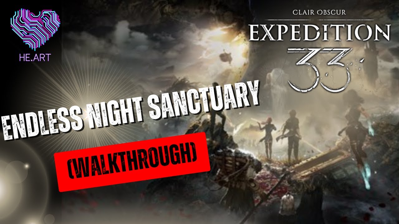 Clair Obscur: Expedition 33 - Endless Night Sanctuary (Walkthrough)