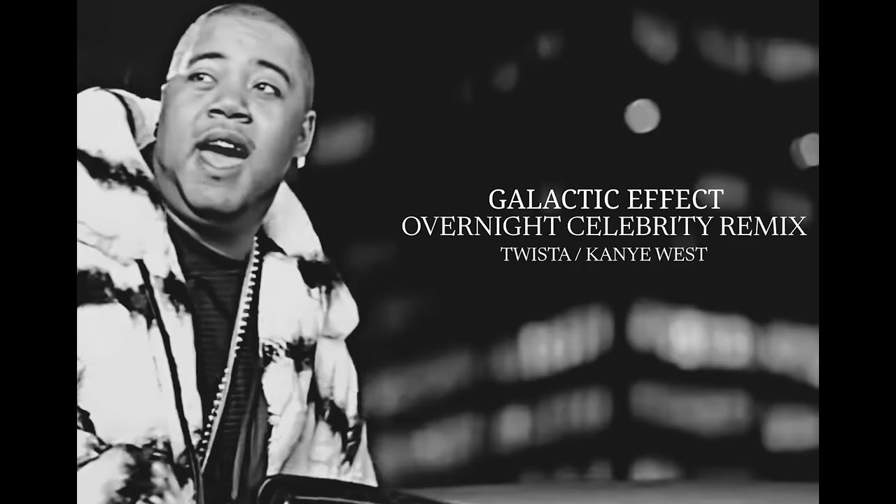OVERNIGHT CELEBRITY (Galactic Effect remix)