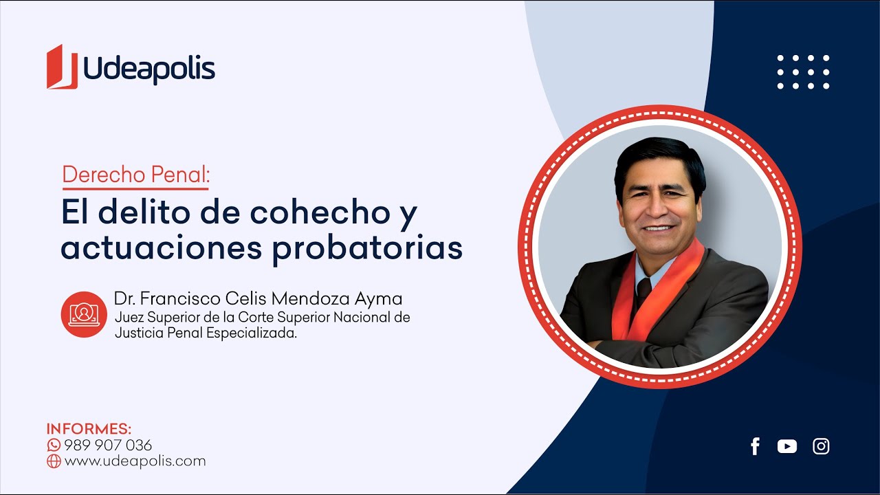 El Delito de Cohecho y Actuaciones Probatorias | Francisco Celis Mendoza Ayma