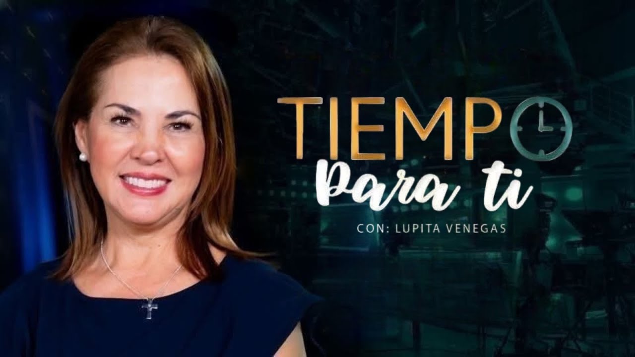 📻 TIEMPO PARA TI con Lupita Venegas y el tema: 