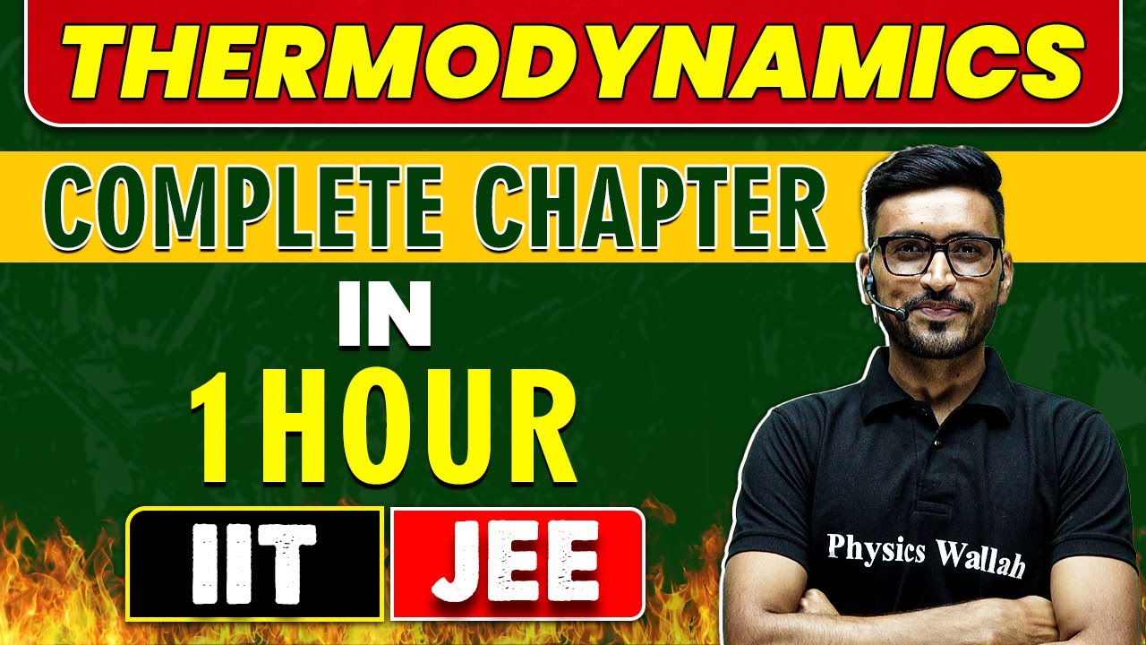 THERMODYNAMICS in 1 Hour || Complete Chapter for JEE MAIN/ADVANCED