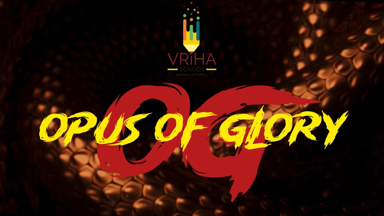 OG (OPUS OF GLORY) PART 4