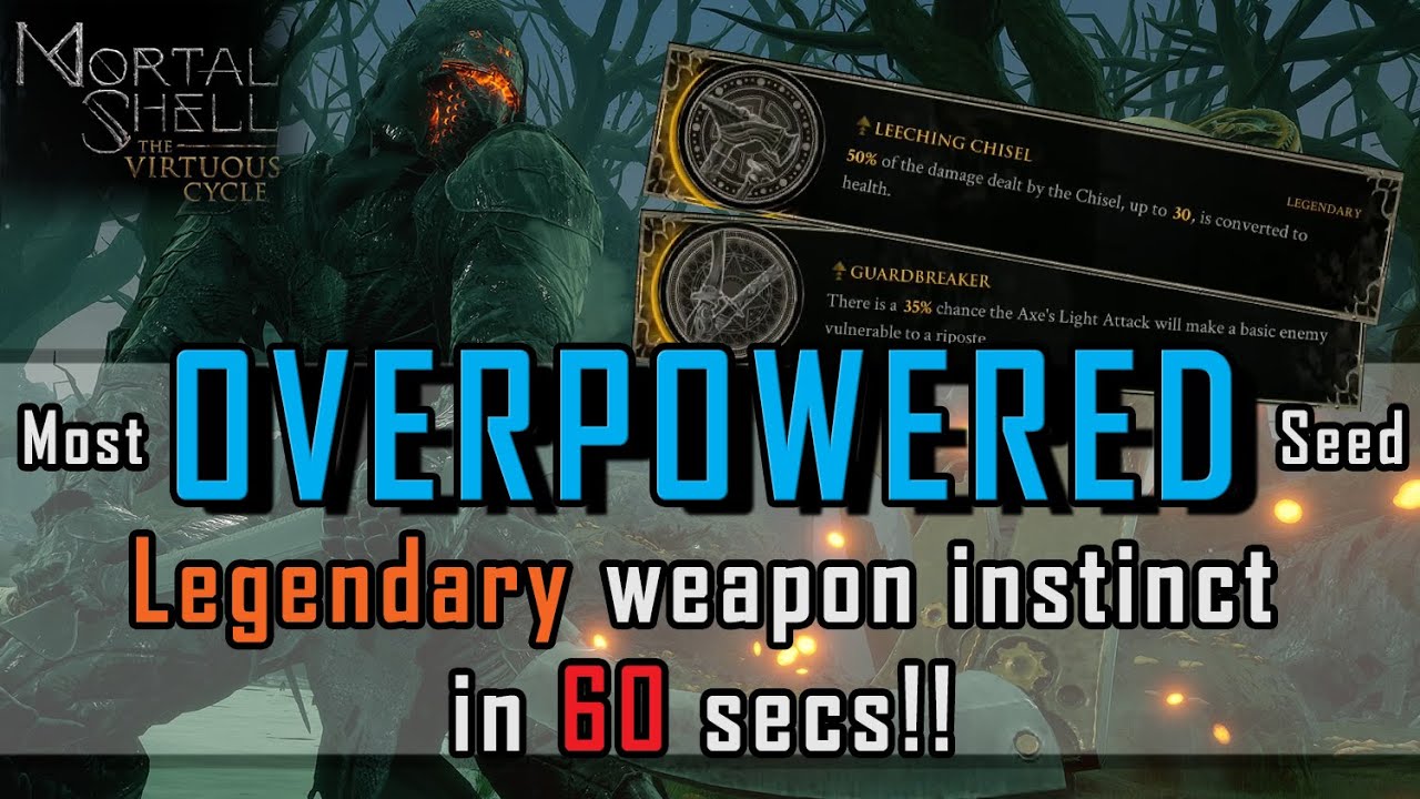 Most OVERPOWERED seed Legendary Weapon Instinct in 60 seconds!! - Mortal Shell The Virtuous Cycle