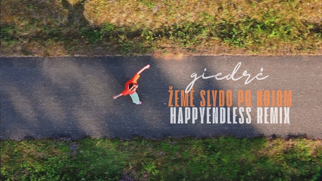 GIEDRĖ - Žemė Slydo Po Kojom (Happyendless remix)