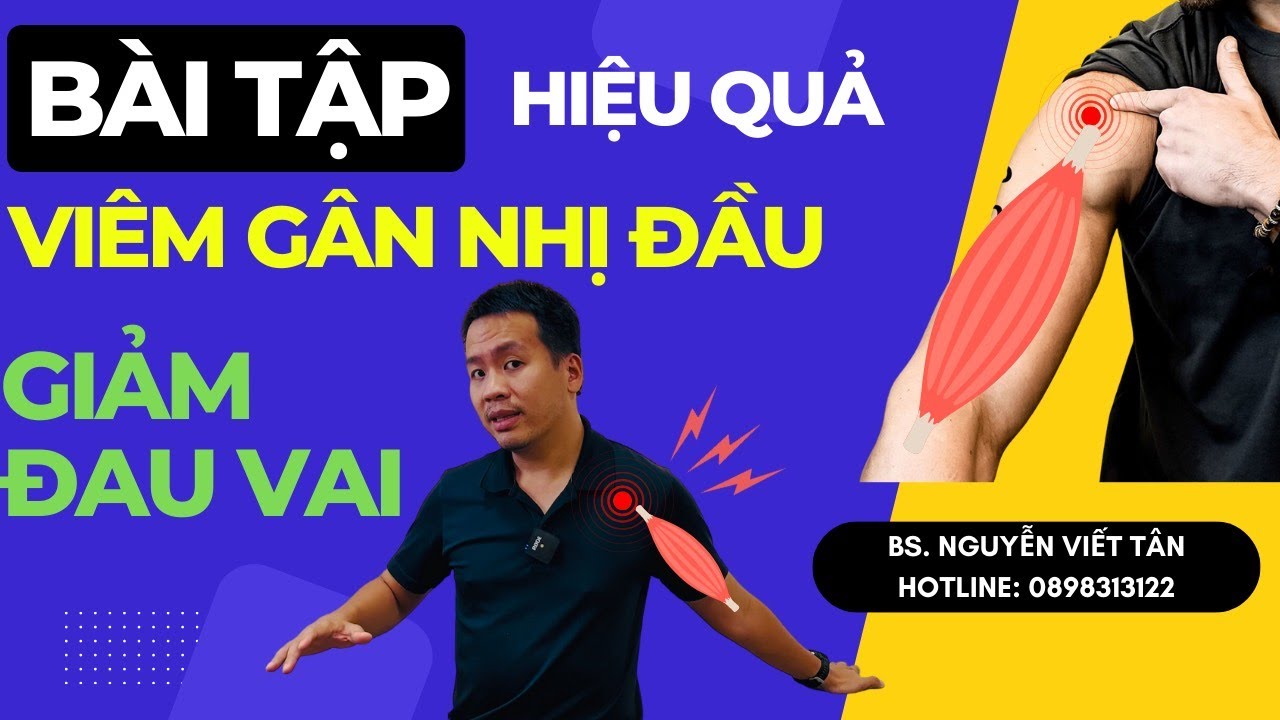 Bài tập giảm đau vai do VIÊM GÂN NHỊ ĐẦU | Khớp Việt Official