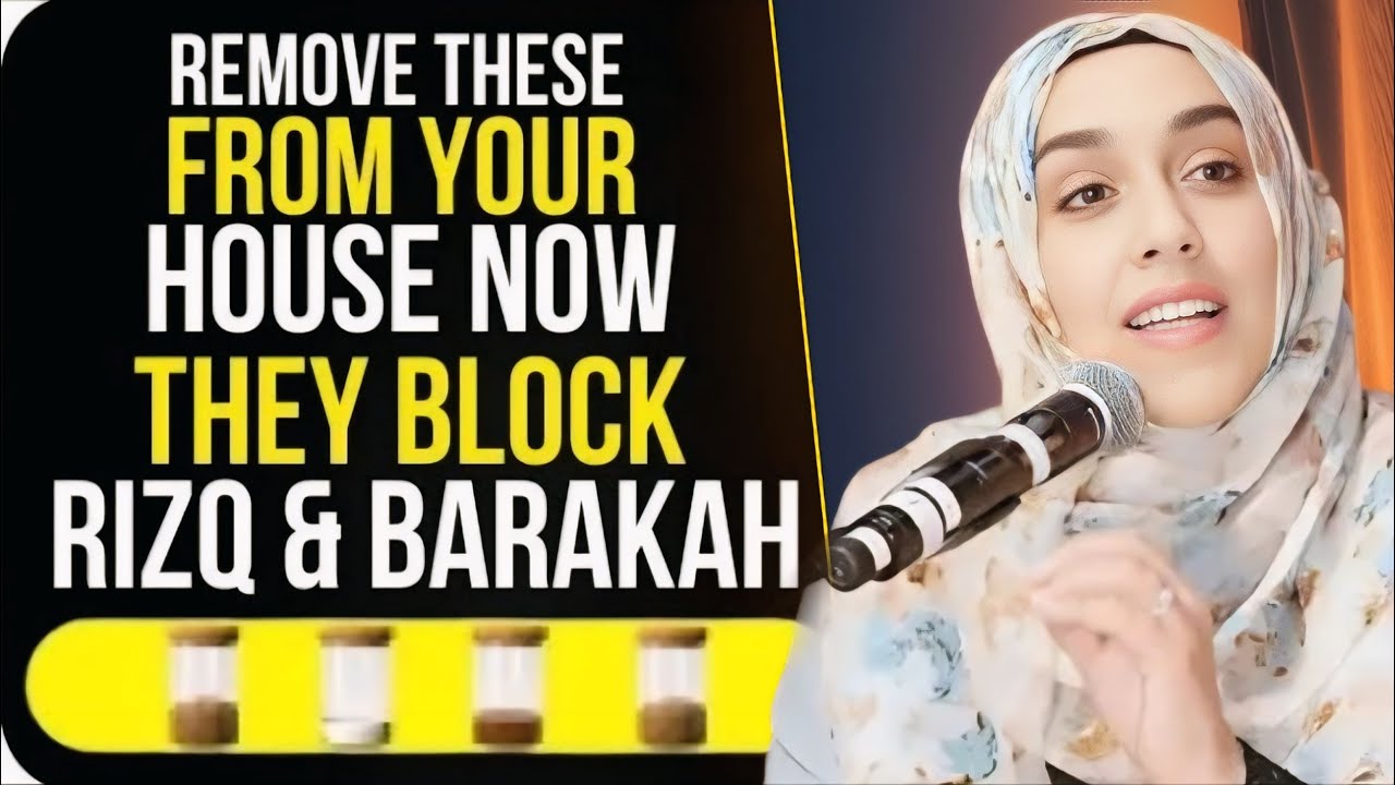 5 Hidden Things in Your Home That Block Rizq and Barakah | Islamic&nbsp;Reminder