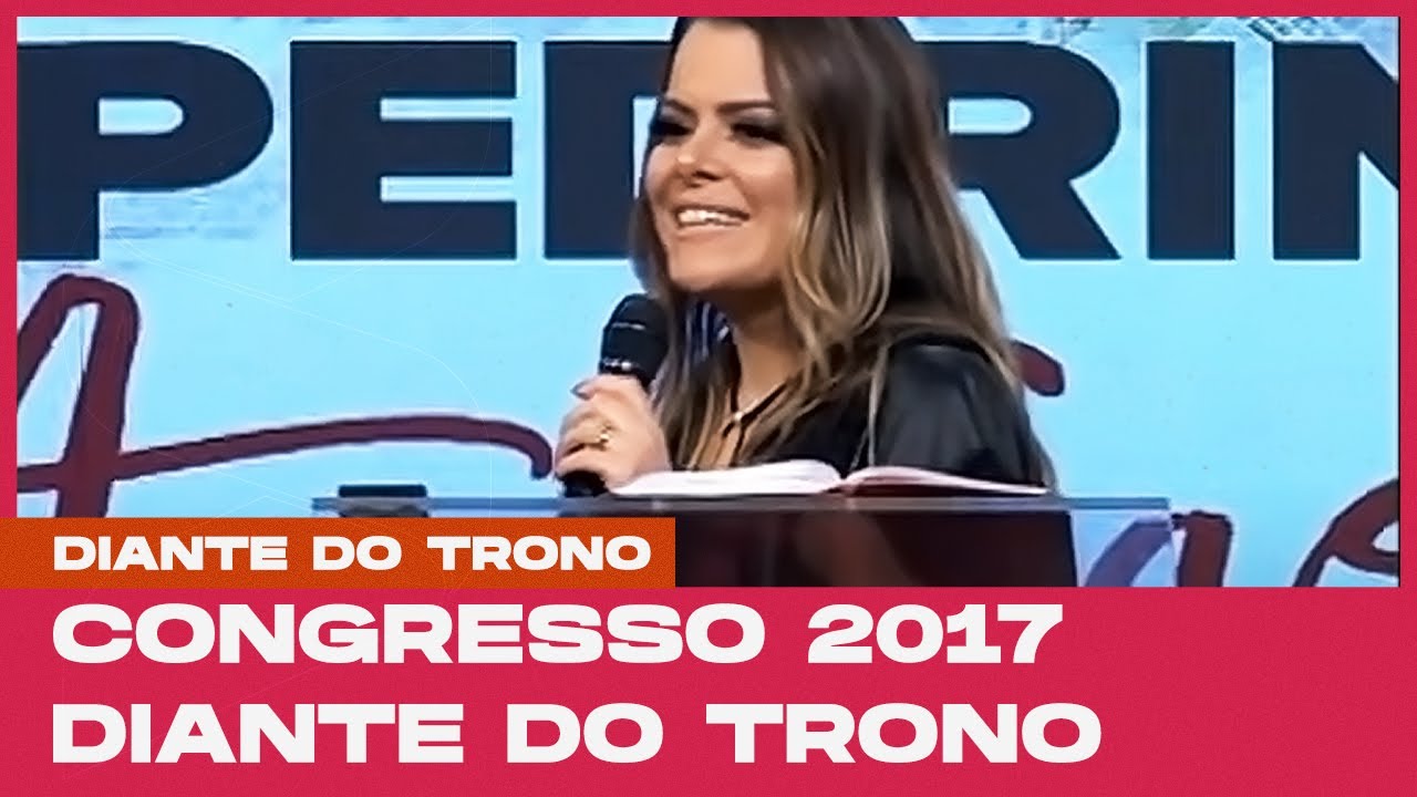 CONGRESSO DT 2017 - Mensagem: Ana Paula Valadão | 13/4/17 - noite