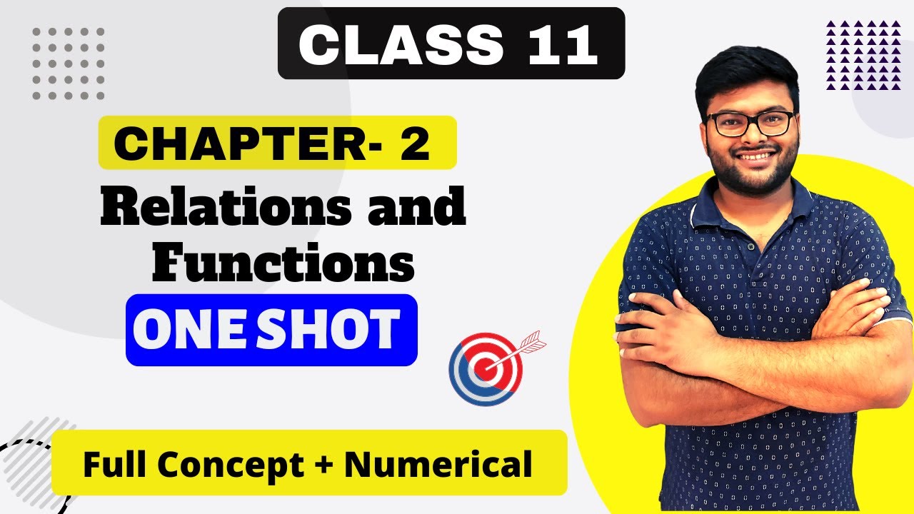 Chapter-2 Relations & Functions in One Shot | Important Questions I Class 11 Maths I Ashish Sir