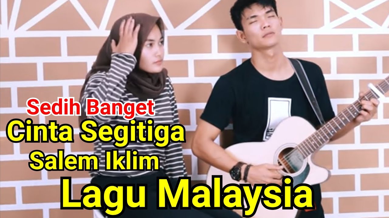 Sedih Banget - CINTA SEGITIGA - SALEEM (LIRIK) COVER BY TRI SUAKA