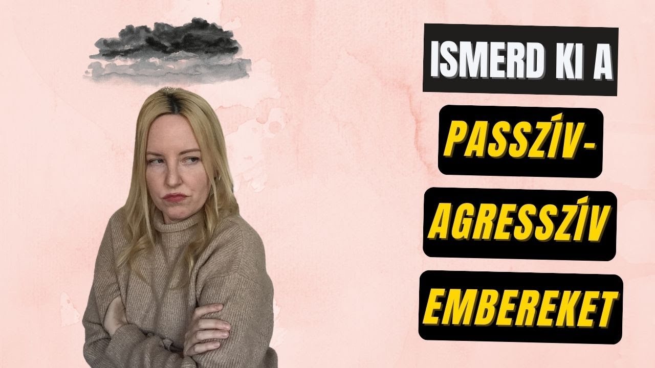 Ismerd ki a passzív-agresszív embereket