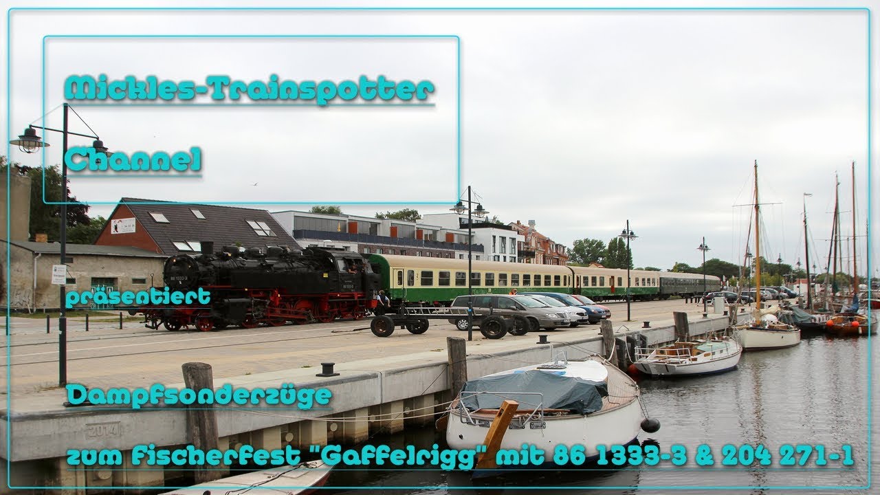 ☆☆☆ Dampfsonderzüge zum Fischerfest 
