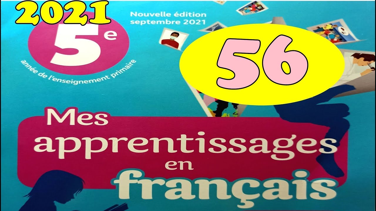 Mes apprentissages en francais 5 page 56