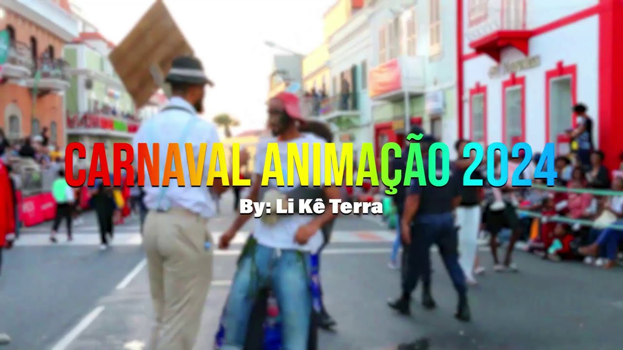 Carnaval Animação São Vicente 2024 !!!!