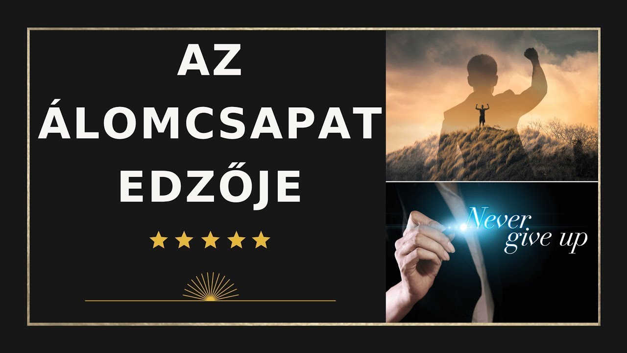 Az álomcsapat edzője | SzemélyiségFEJLESZTÉS