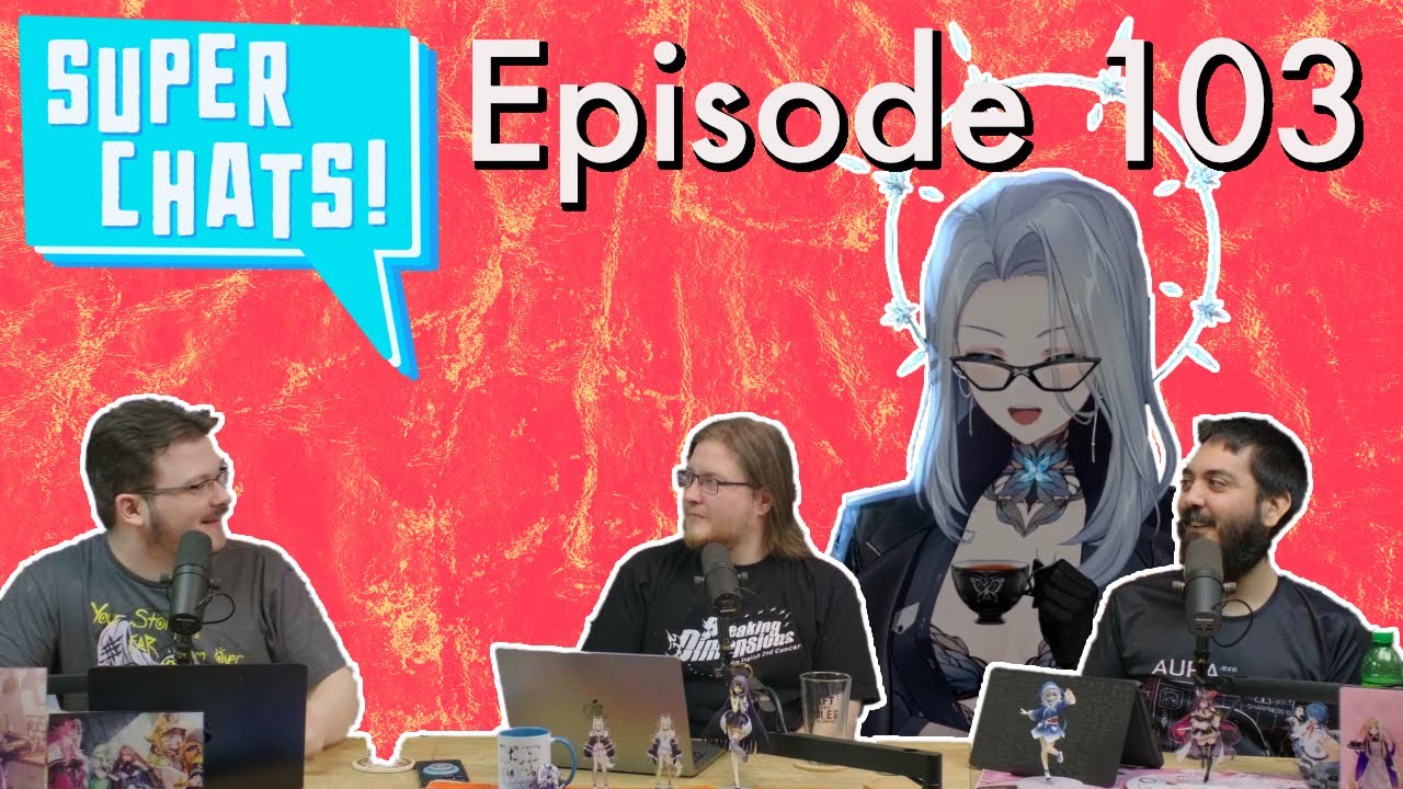 Vshojo's New Monarch - Super Chats Ep. 103