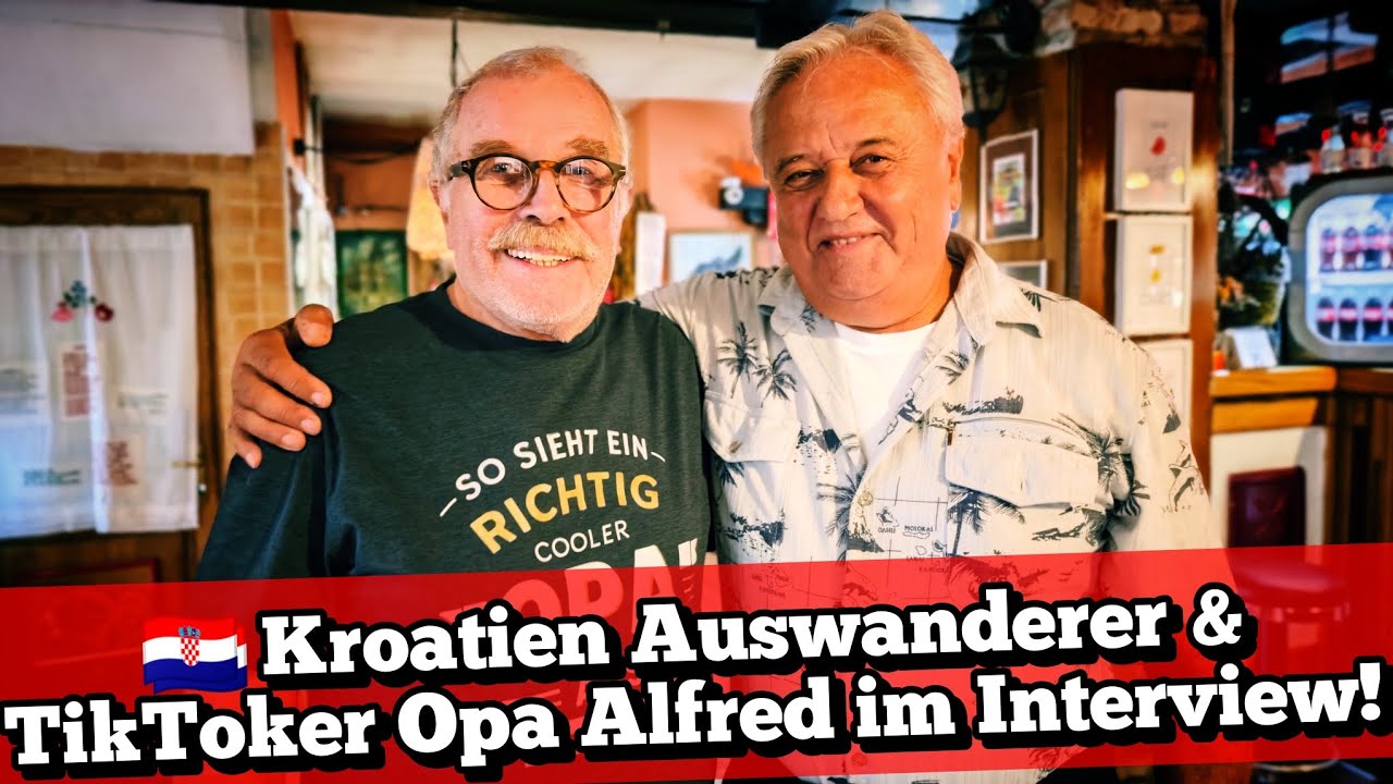 🇭🇷 Kroatien Auswanderer & TikToker Opa Alfred im Interview!