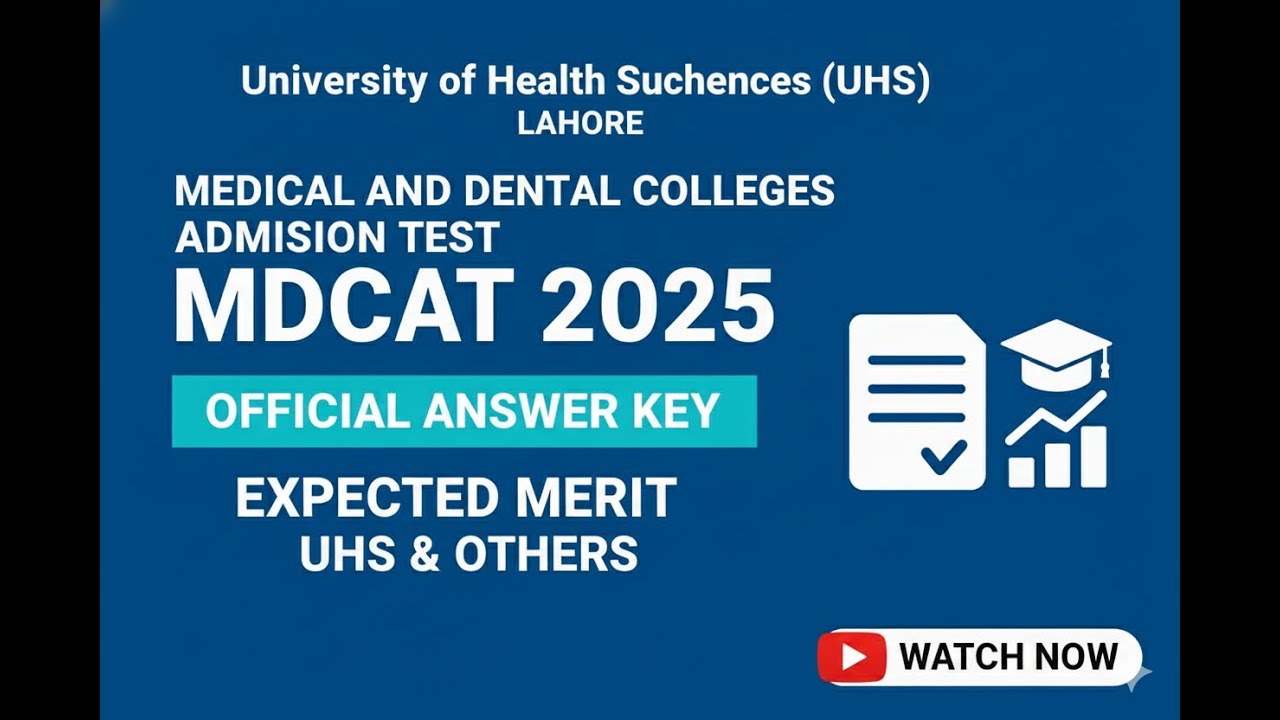UHS MDCAT 2025 Official Answer Key 🔑 | Expected Merit, Cut-off & Safe Rank Analysis