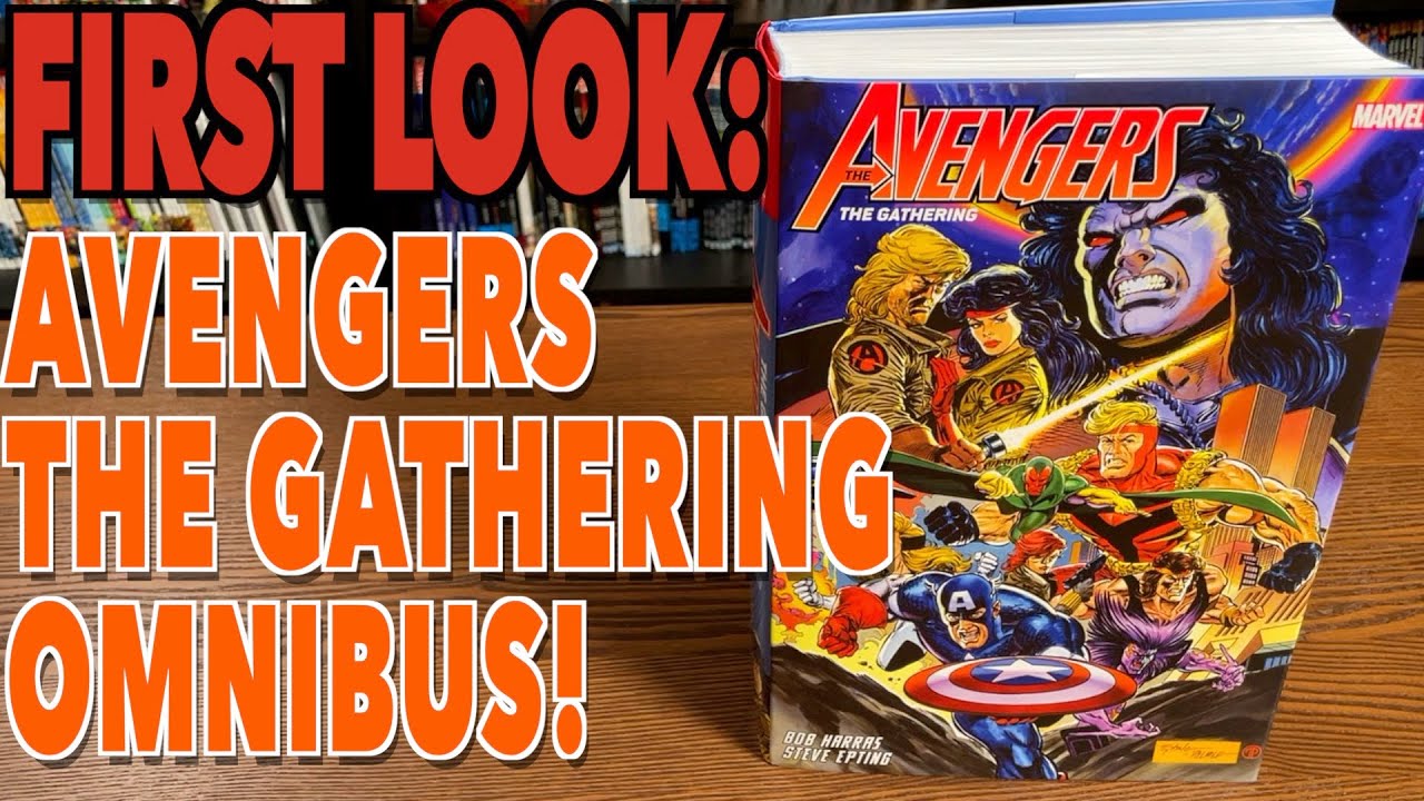 FIRST LOOK: Avengers - The Gathering Omnibus!