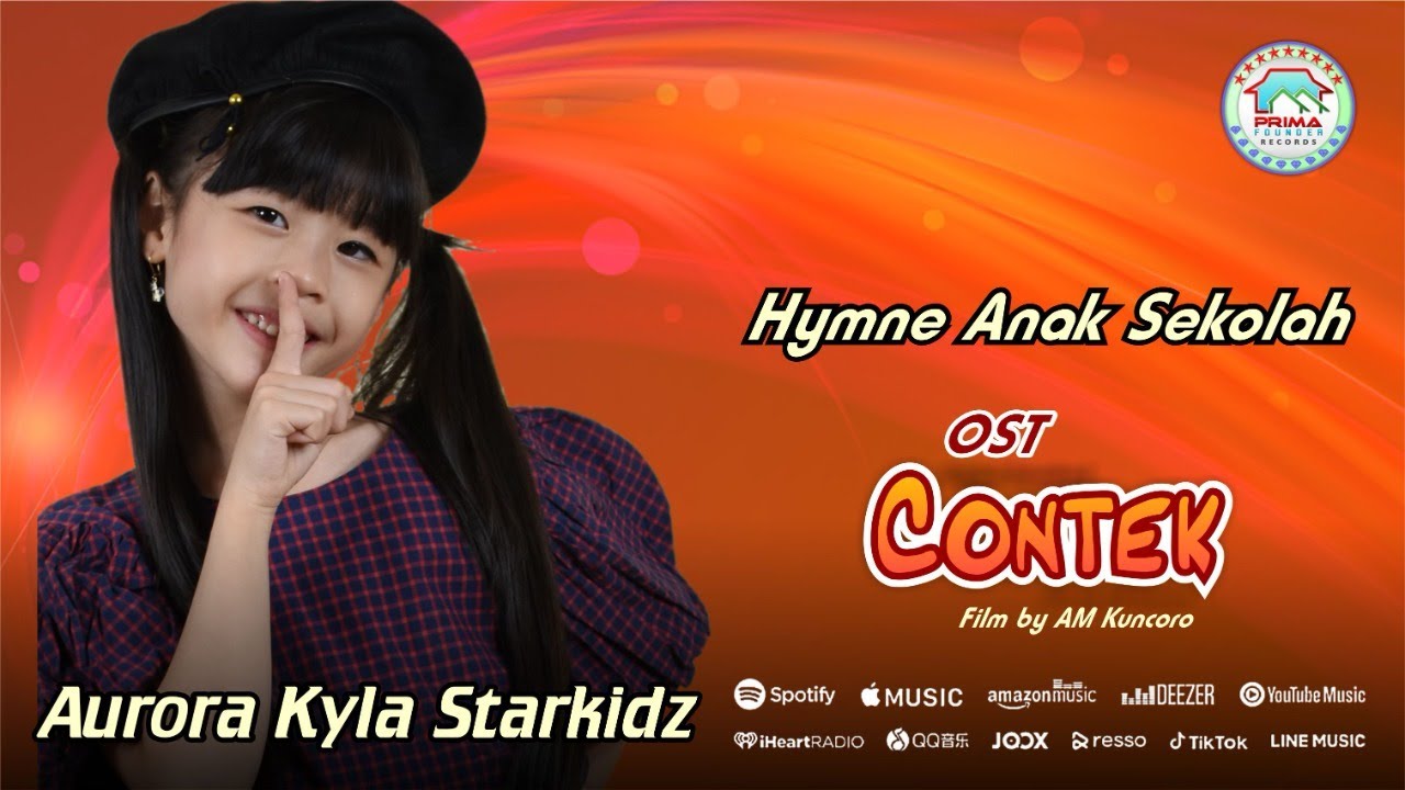 Aurora Kyla Starkidz - HIMNE ANAK SEKOLAH - OST. 