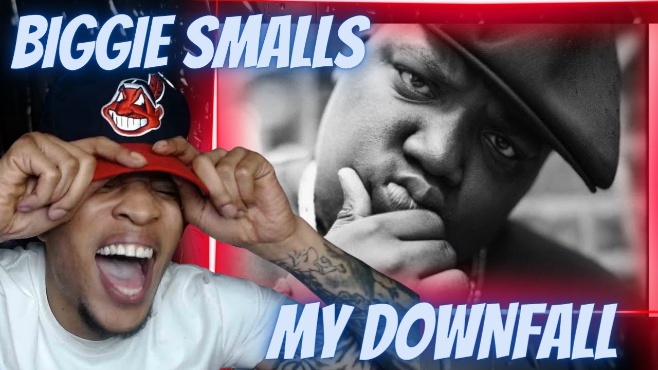 BIGGIE WAS... DIFFERENT!!! THE NOTORIOUS B.I.G. - MY DOWNFALL | REACTION