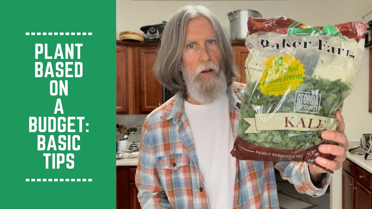 Plant Based on a Budget: Basic Tips
