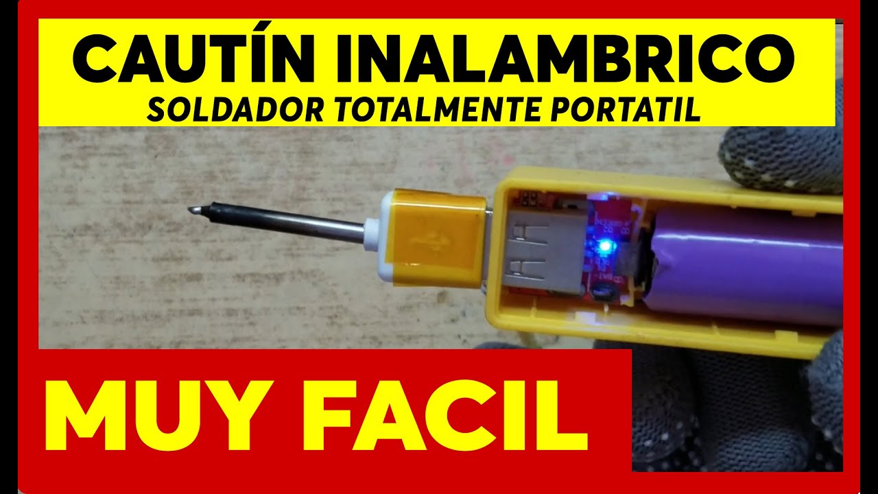 👉C&oacute;mo hacer Cautin inalambrico Soldador portatil usb🔥