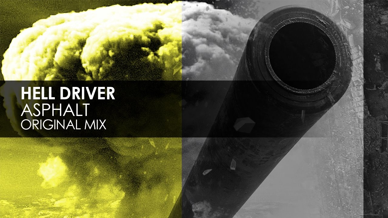 Hell Driver - Asphalt (Original Mix)