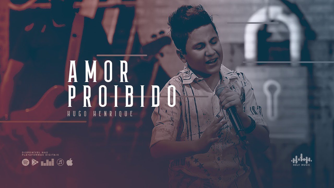 Hugo Henrique - Amor Proibido (DVD Só Dessa Vez)