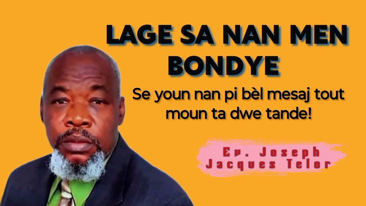 Lage sa nan men Bondye_Evangeliste Joseph J. Telor