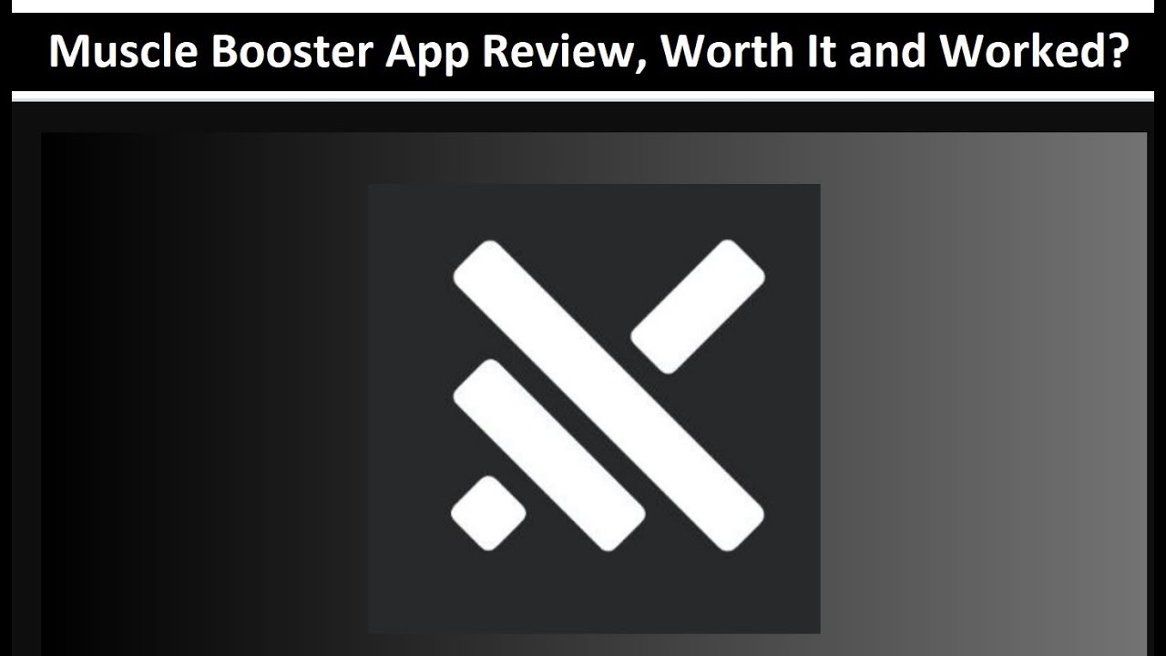 Muscle Booster App Reviews - Is Really Works?