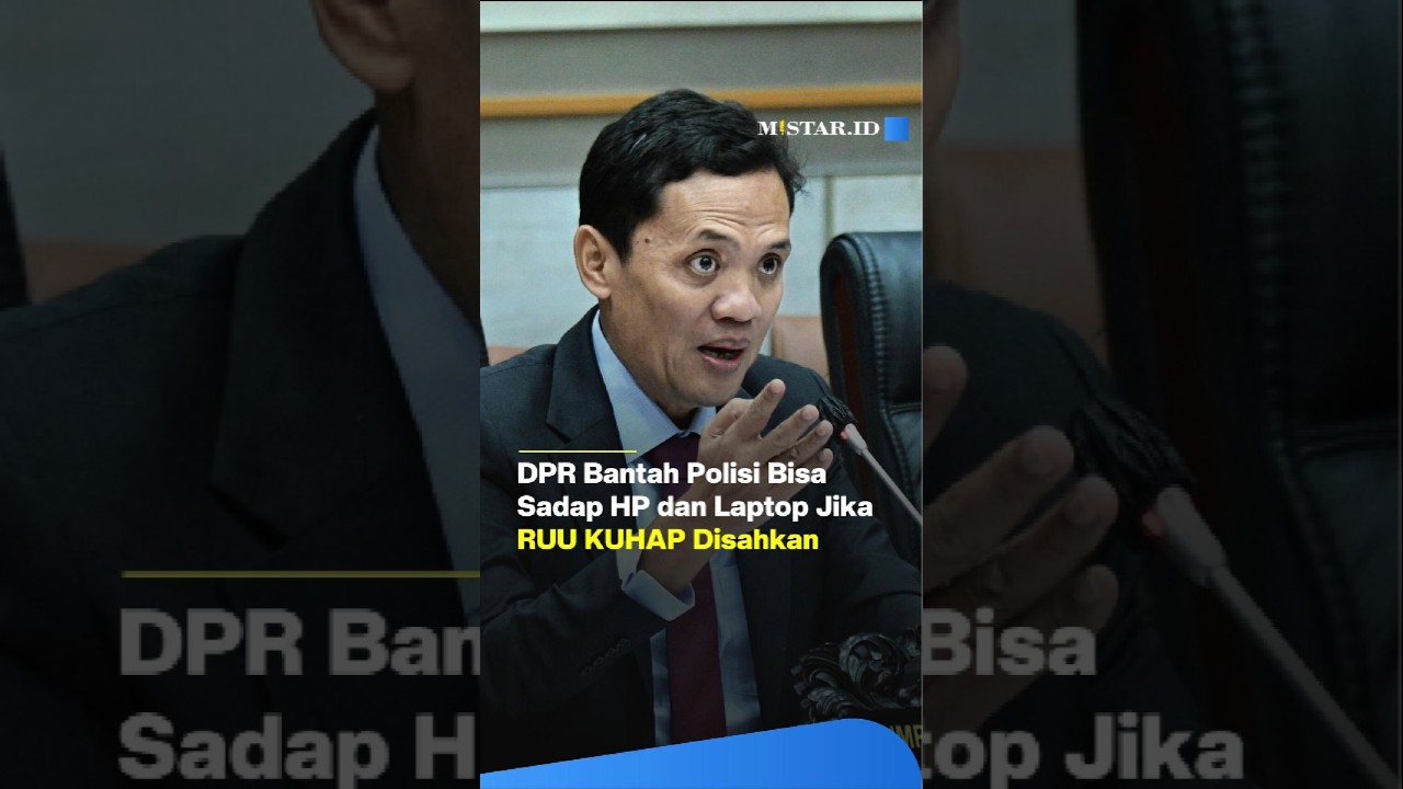 BERITA NASIONAL | KETUA KOMISI III DPR LURUSKAN HOAKS SOAL PENYADAPAN DI RUU KUHAP