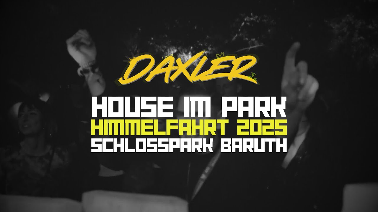 Daxler @ House im Park Baruth | 29.05.25 | Live Video-Set (prod. by visionbymarcel)