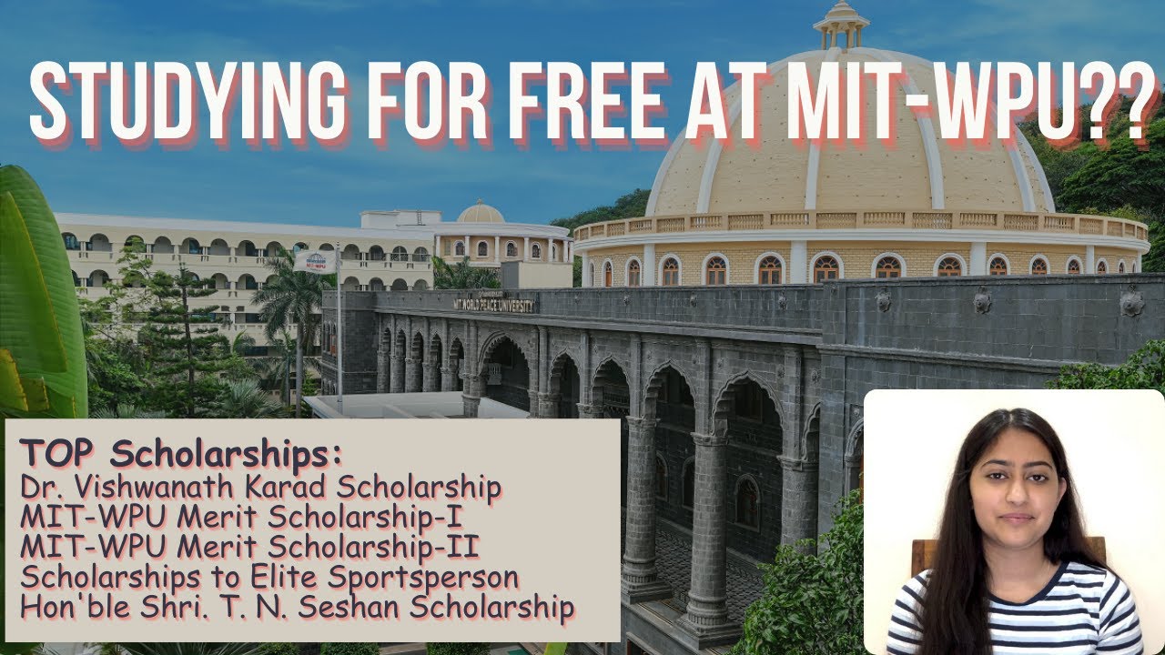 How to get 100% scholarship at MIT-WPU, Pune: One of the most prestigious colleges of Maharashtra