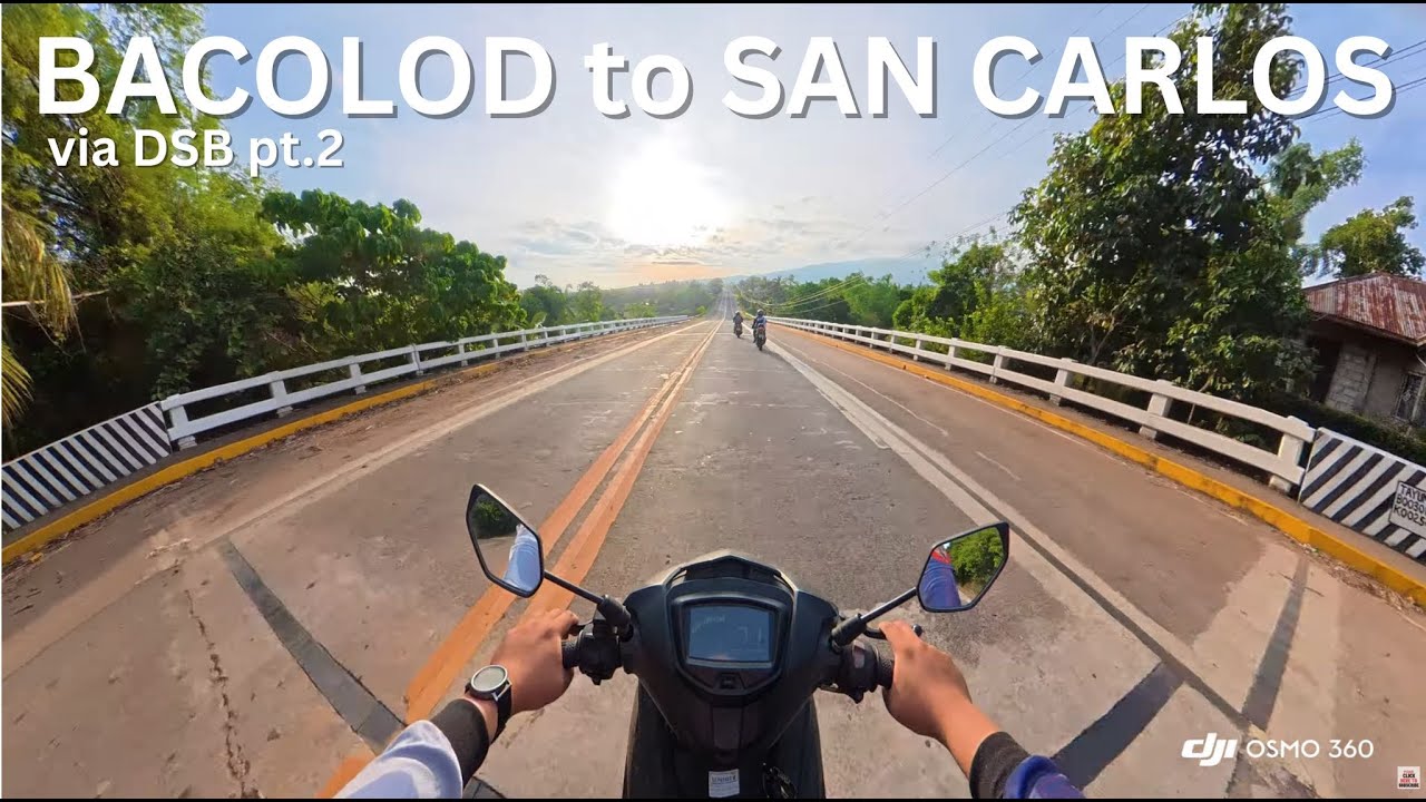 BACOLOD to SAN CARLOS via DSB part 2 | Negros Occidental